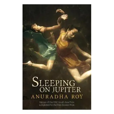 Sleeping on Jupiter - Roy, Anuradha