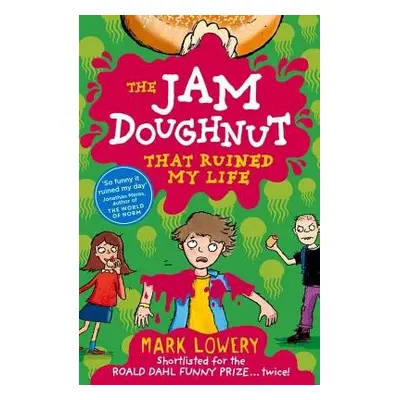 Jam Doughnut That Ruined My Life - Lowery, Mark