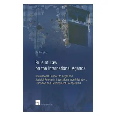 Rule of Law on the International Agenda - Bergling, Per