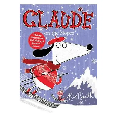 Claude on the Slopes - Smith, Alex T.