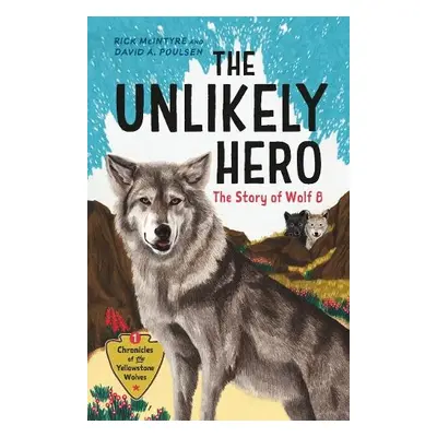 Unlikely Hero - McIntyre, Rick a Poulsen, David A.