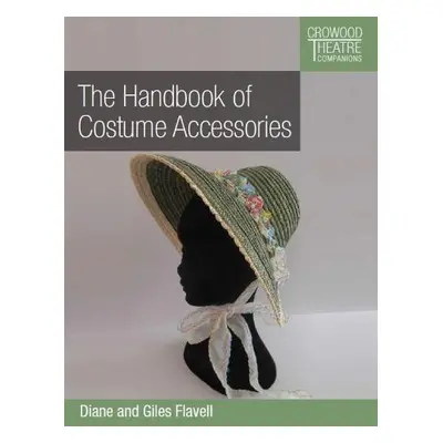 Handbook of Costume Accessories - Favell, Diane a Favell, Giles