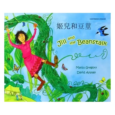 Jack and the Beanstalk in Chinese and English - Gregory, Manju