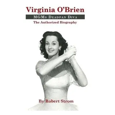 Virginia O'Brien - Strom, Robert