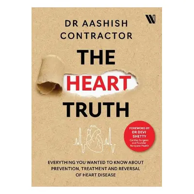 Heart Truth - Contractor, Aashish