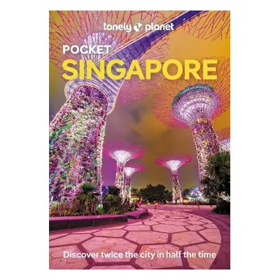 Lonely Planet Pocket Singapore - Lonely Planet a de Jong, Ria