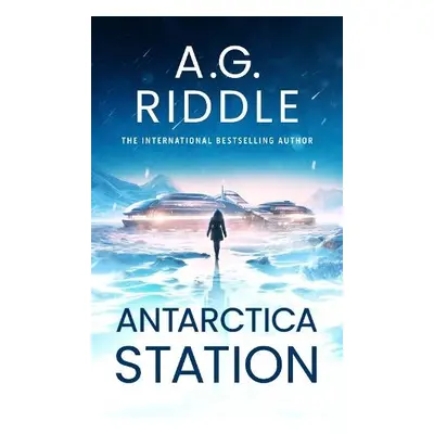 Antarctica Station - Riddle, A.G.