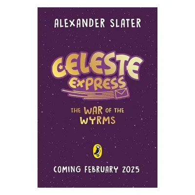 Celeste Express Book One - Slater, Alexander