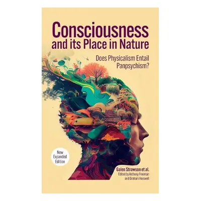 Consciousness and Its Place in Nature - Strawson, Galen