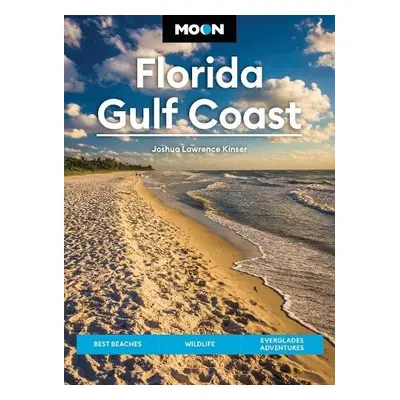 Moon Florida Gulf Coast (Eighth Edition) - Kinser, Joshua Lawrence