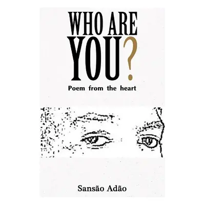 Who Are You? - Adao, Sansao