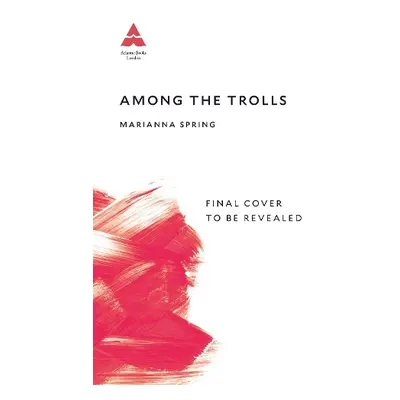 Among the Trolls - Spring, Marianna