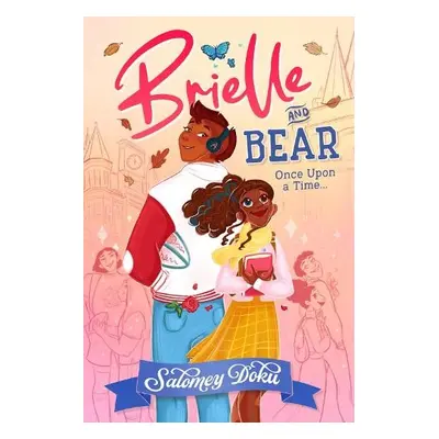 Brielle and Bear: Once Upon a Time - Doku, Salomey