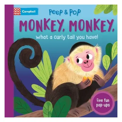 Monkey, Monkey, What A Curly Tail You Have! - Books, Campbell