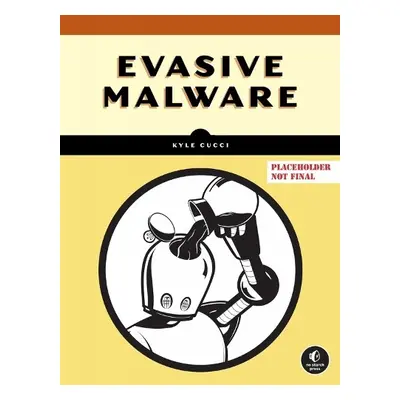 Evasive Malware - Cucci, Kyle