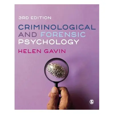 Criminological and Forensic Psychology - Gavin, Helen