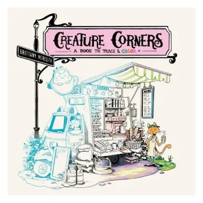 Creature Corners - Meredith, Brittany (Brittany Meredith)