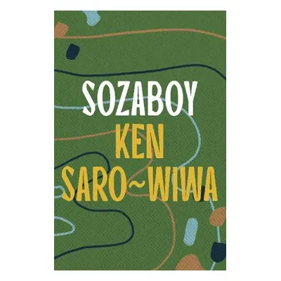 Sozaboy - Saro-Wiwa, Ken