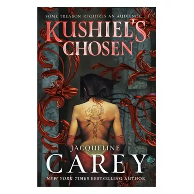 Kushiel's Chosen - Carey, Jacqueline