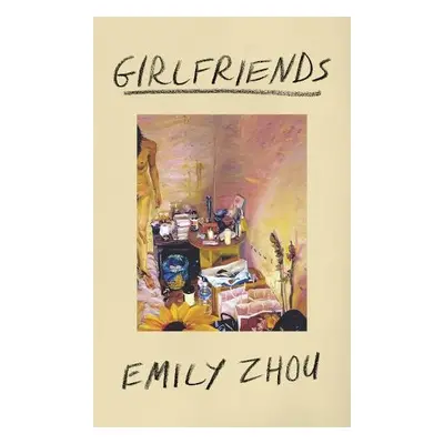 Girlfriends - Zhou, Emily