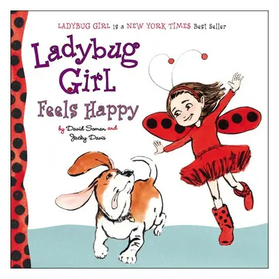 Ladybug Girl Feels Happy - Davis, Jacky