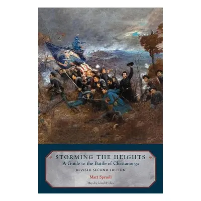 Storming The Heights - Spruill, Matt a Forbes, Lowell