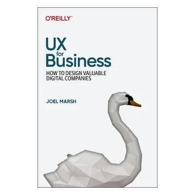 UX for Business - Marsh, Joel