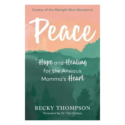 Peace - Thompson, Becky