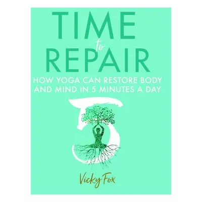 Time to Repair - Fox, Vicky