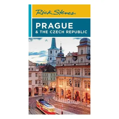 Rick Steves Prague a the Czech Republic (Twelfth Edition) - Vihan, Honza a Steves, Rick