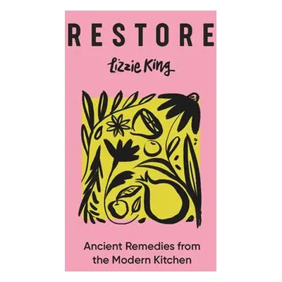 Restore - King, Lizzie