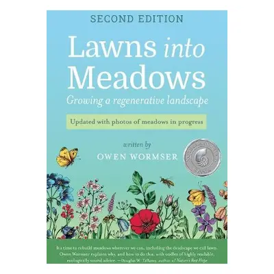 Lawns Into Meadows, 2nd Edition - Wormser, Owen