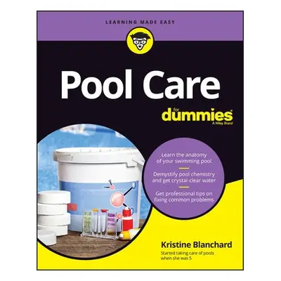 Pool Care For Dummies - Blanchard, Kristine