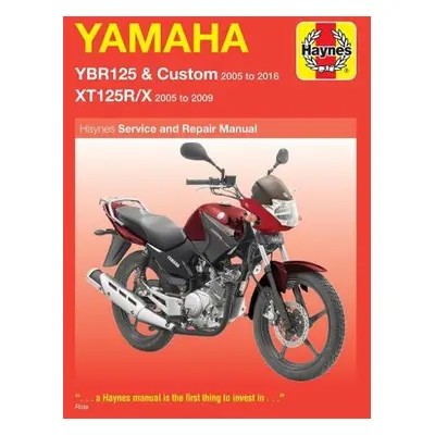 Yamaha YBR125 (05 - 16) a XT125R/X (05 - 09) Haynes Repair Manual - Mather, Phil