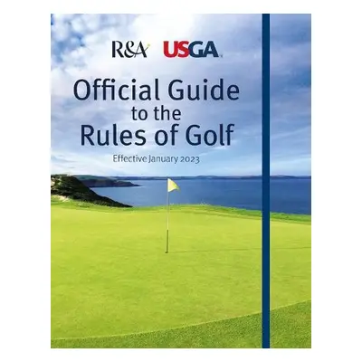 Official Guide to the Rules of Golf - R a A (Author)