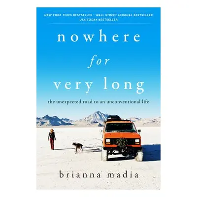 Nowhere for Very Long - Madia, Brianna