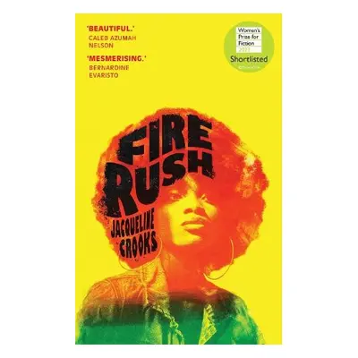 Fire Rush - Crooks, Jacqueline