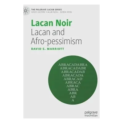 Lacan Noir - Marriott, David S