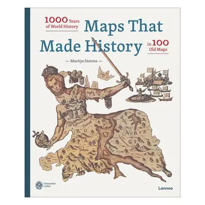 Maps that Made History - Storms, Martijn