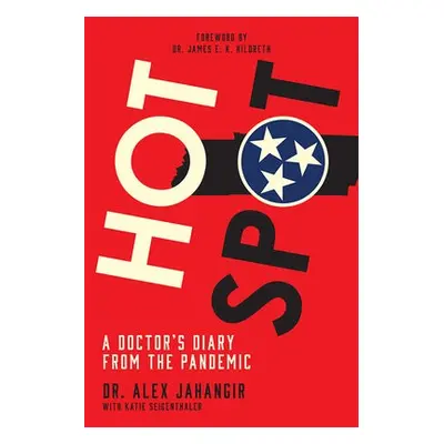 Hot Spot - Jahangir, Alex a Seigenthaler, Katie a Hildreth, James E. K.