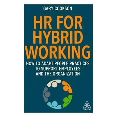 HR for Hybrid Working - Cookson, Gary