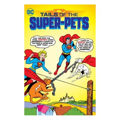 Tails of the Super-Pets