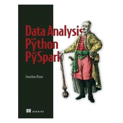 Data Analysis with Python and PySpark - Rioux, Jonathan