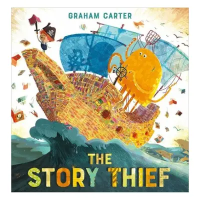 Story Thief - Carter, Graham