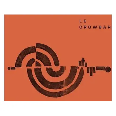 Le Crowbar - Hunter, Tom