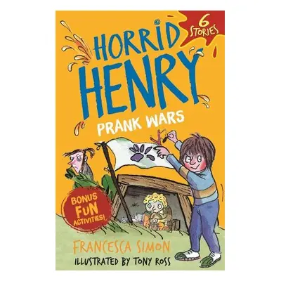 Horrid Henry: Prank Wars! - Simon, Francesca