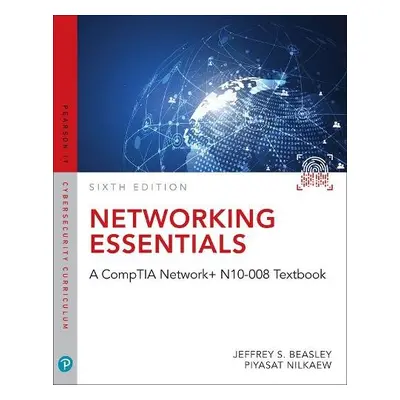 Networking Essentials - Beasley, Jeffrey a Nilkaew, Piyasat