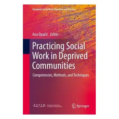 Practicing Social Work in Deprived Communities