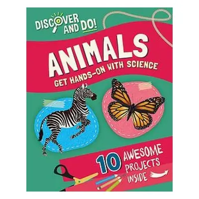 Discover and Do: Animals - Lacey, Jane