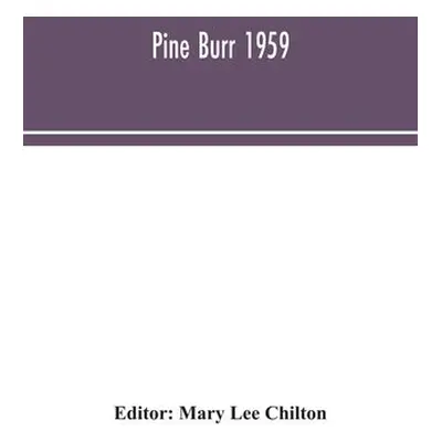 Pine Burr 1959